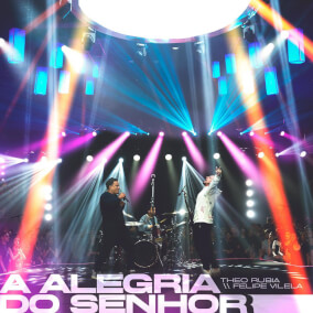 A Alegria do Senhor Por Theo Rubia, Felipe Vilela