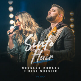 Sinto Fluir By Marcelo Markes, Julliany Souza