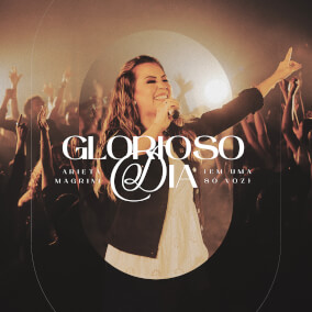 Glorioso Dia By Arieta Magrini