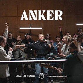 Anker de Urban Life Worship