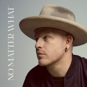 No Matter What (Acoustic) By Jordan St. Cyr