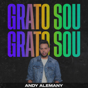 Grato Sou By Andy Alemany