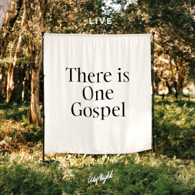 There Is One Gospel