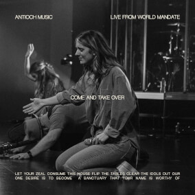 Come And Take Over (Live) Por Antioch Music