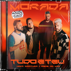 Tudo é Teu / Nova Criatura / Rede ao Mar By Morada