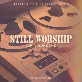 10,000 Reasons Por Still Worship, Integrity's Hosanna! Music, Special Musick