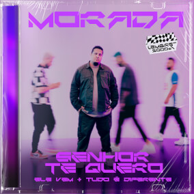 Senhor Te Quero / Ele Vem / Tudo É Diferente By Morada