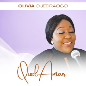 Quel amour By Olivia Ouedraogo