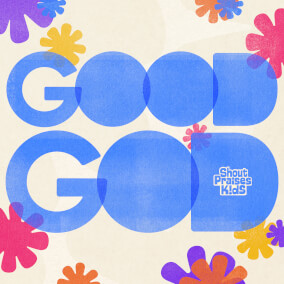 Altogether Good By Shout Praises Kids