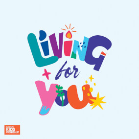 Living For You Por Gateway Kids Worship