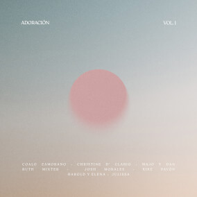Creo En Ti (feat. Coalo Zamorano) By Adoración, Coalo Zamorano