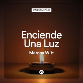 Enciende Una Luz Por Director Creativo, Marcos Witt