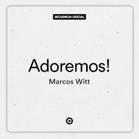Adoremos Por Director Creativo, Marcos Witt