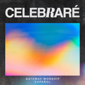 Rindo Mis Coronas By Gateway Worship Español