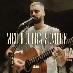Meu Rei Pra Sempre By Relevans Music