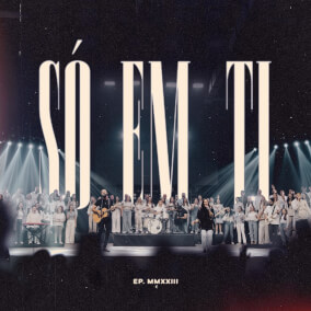 Só Em Ti Por Novo Canto