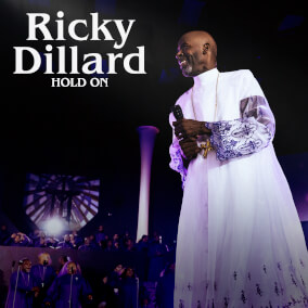Hold On By Ricky Dillard