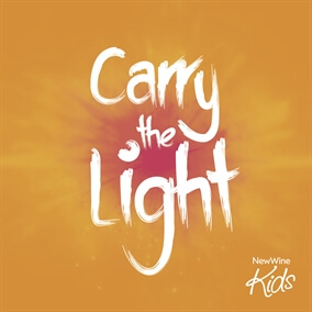 Carry the Light By New Wine Kids