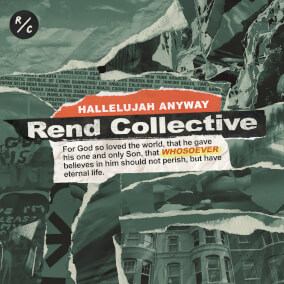 Hallelujah Anyway Por Rend Collective, Matt Maher