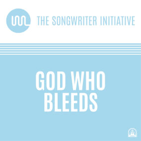 God Who Bleeds (feat. Cara Berg) Oleh The Songwriter Initiative