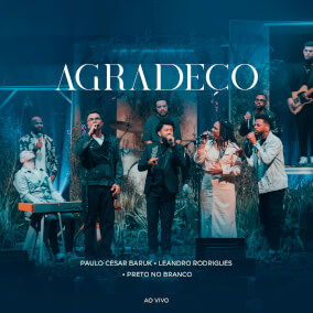 Agradeço By Paulo Cesar Baruk