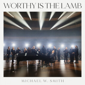 Agnus Dei (Live) By Michael W. Smith