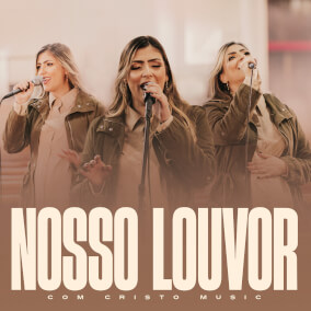 Nosso Louvor Oleh Com Cristo