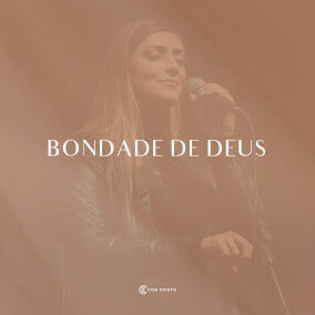 Bondade de Deus By Com Cristo
