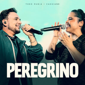 Peregrino Por Theo Rubia, Cassiane