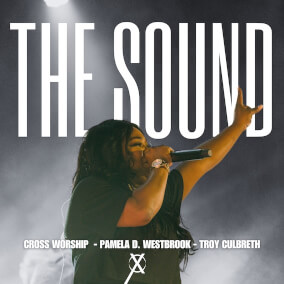 The Sound (Live) 으로 Cross Worship