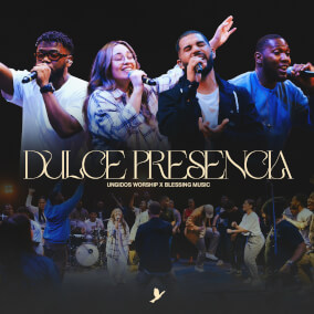Dulce Presencia (En Vivo) By Ungidos Worship