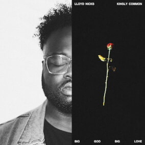 Big God, Big Love By Lloyd Nicks