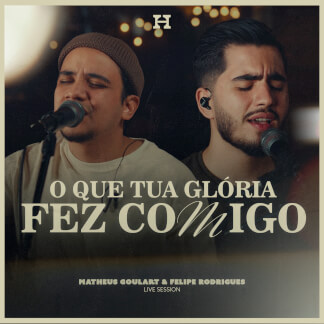 O Que A Tua Glória Fez Comigo (Live Session)