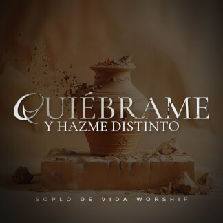 Quiébrame Y Hazme Distinto