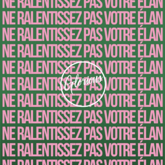 Ne ralentissez pas votre élan