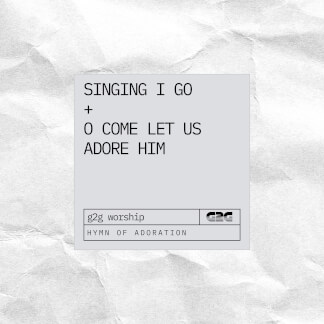 주 안에 있는 나에게 + 엎드려 절하세 (Singing I Go + O Come Let Us Adore Him)