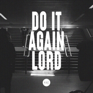 Do It Again Lord