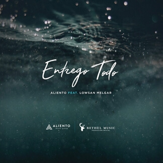 Entrego Todo (feat. Lowsan Melgar)