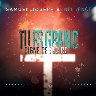 Tu es grand digne de gloire