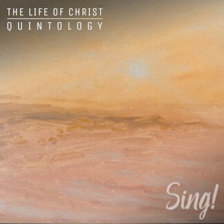 Heaven - Sing! The Life of Christ Quintology