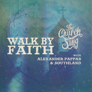 Walk By Faith