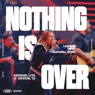 Nothing Is Over (Live)