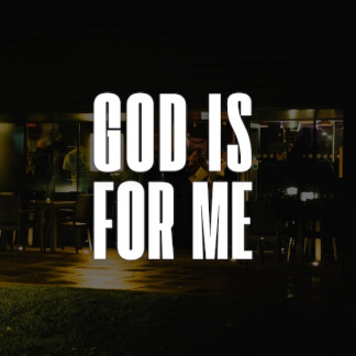 God Is For Me