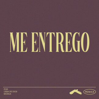 Me Entrego