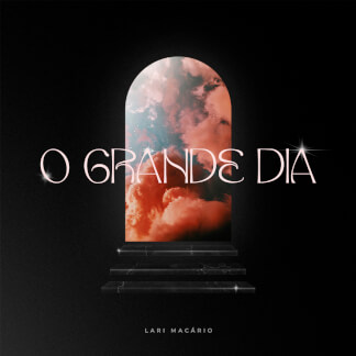 O Grande Dia
