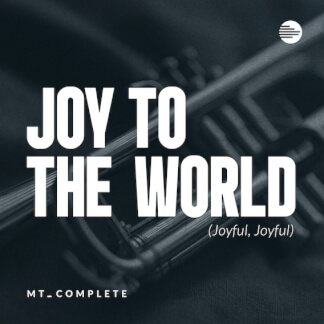 Joy To The World (Joyful, Joyful)