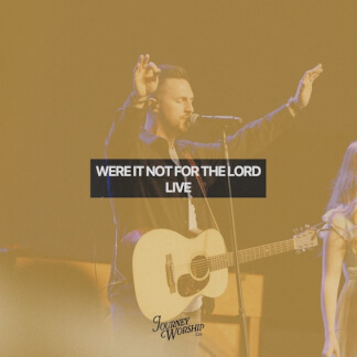 Were It Not For The Lord (Live)