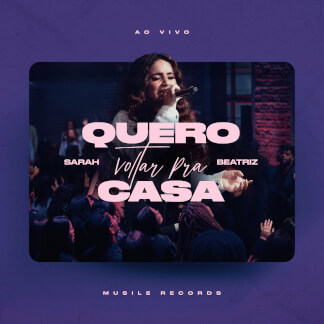 Quero Voltar Pra Casa