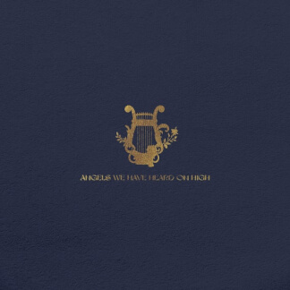 Angels We Have Heard On High