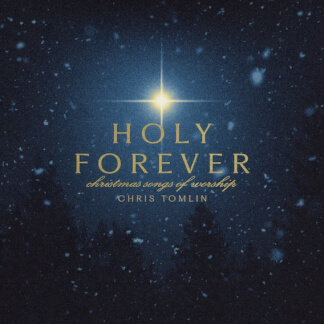 Holy Forever - Christmas Songs of Worship